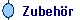 Zubehr